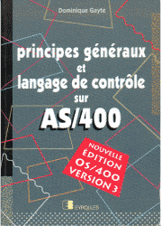 Livre Principes généraux et langage de contrôle sur AS/400